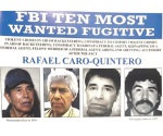Incluye el FBI a Caro Quintero en su lista