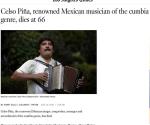 Los prestigiados diarios The Angeles Times  y The Dallas Morning News informó de la muerte de Celso Piña