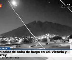 Captan caida de bolas de fuego en Cd. Victoria y Monterrey