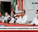 PRI Tamaulipas denuncia irregularidades en boletas