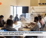 Sin poder concluir IETAM jornada por tres inconformidades pendientes contra Carlos Peña Ortiz