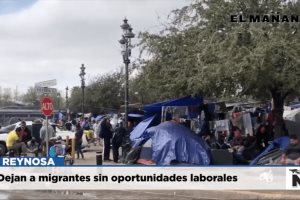 Dejan a migrantes sin oportunidades laborales