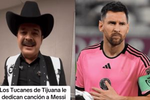 Tucanes de Tijuana dedican canción a Lionel Messi